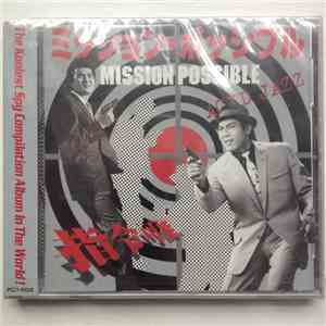 Various - Mission Impossible : The Koolist Spy Compilation Album In The Wor ...