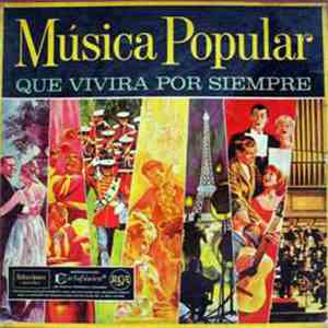 Various - Música Popular Que Vivirá Por Siempre