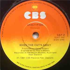 When The Cat's Away - Sanctified