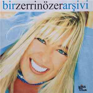Zerrin Özer - Bir Zerrin Özer Arşivi