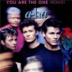 a-ha - You Are The One (Remix)