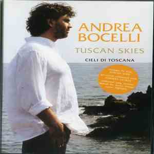 Andrea Bocelli - Tuscan Skies