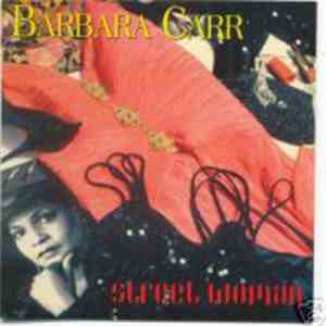 Barbara Carr - Street Woman