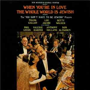 Bob Booker & George Foster - When You're In Love The Whole World Is Jewish
