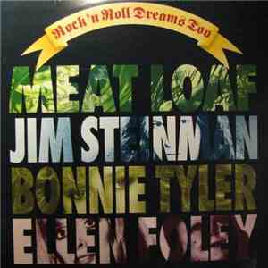 Bonnie Tyler, Jim Steinman, Meat Loaf, Ellen Foley - Rock 'n' Roll Dreams T ...