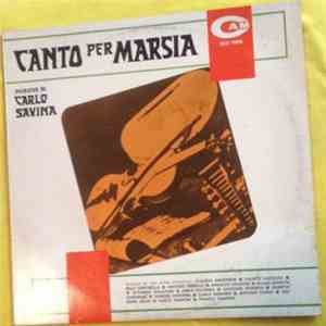 Carlo Savina - Canto Per Marsia