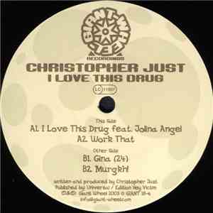 Christopher Just - I Love This Drug