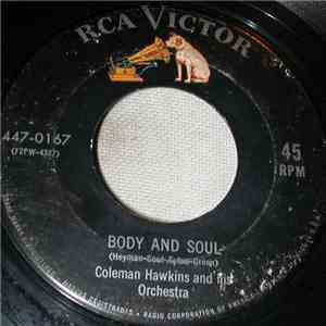 Coleman Hawkins And His Orchestra - Body And Soul / Crazy Rhythm