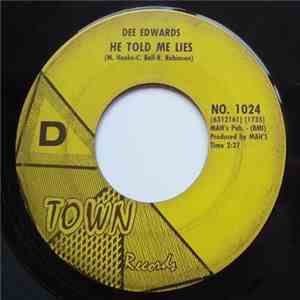Dee Edwards - He Told Me Lies / Too Careless With My Love