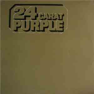 Deep Purple - 24 Carat Purple