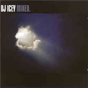 DJ Icey - Mixed.