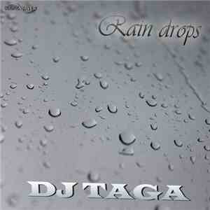 DJ Taga - Rain Drops