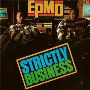 EPMD - Strictly Business
