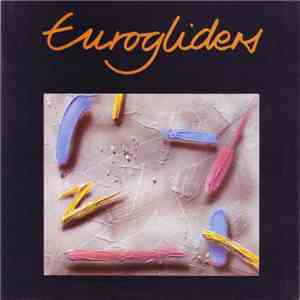 Eurogliders - Another Day In The Big World