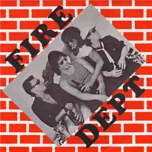 Fire Dept  - Run Away With Me