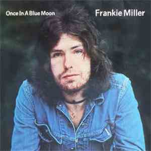 Frankie Miller - Once In A Blue Moon