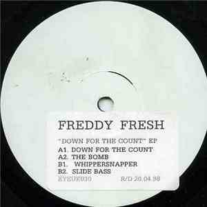 Freddy Fresh - Down For The Count EP