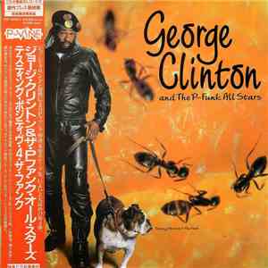 George Clinton & The P-Funk All Stars - Testing Positive 4 The Funk