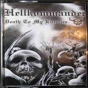 Hellkommander - Death To My Enemies