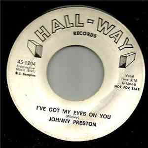 Johnny Preston - I've Got My Eyes On You / Willie And The Hand Jive