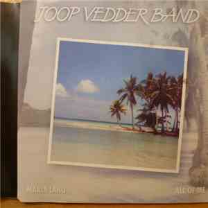 Joop Vedder Band - Maria Laho / All Of Me