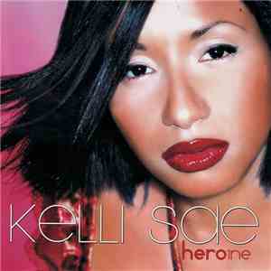 Kelli Sae - Heroine