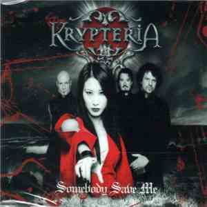 Krypteria - Somebody Save Me