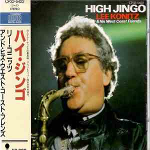 Lee Konitz & His West Coast Friends - High Jingo