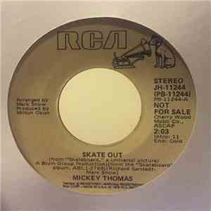 Mickey Thomas - Skate Out