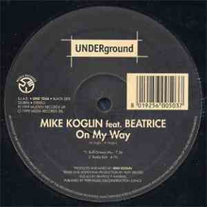 Mike Koglin Feat. Beatrice - On My Way