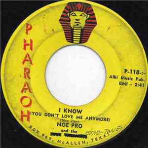 Noe Pro And  The Blue Valiants - I Know (You Don't Love Me Anymore)