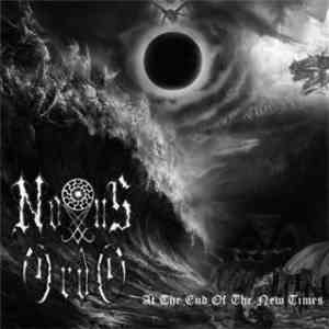 Novus Ordo - At The End Of The New Times