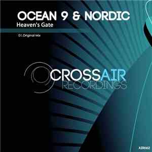 Ocean 9 & Nordic - Heaven's Gate