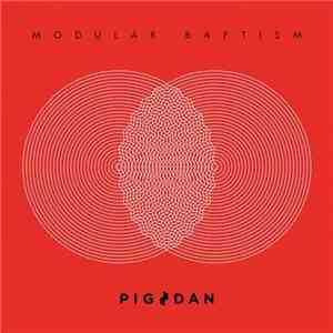 Pig&Dan - Modular Baptism