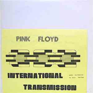 Pink Floyd - International Transmission
