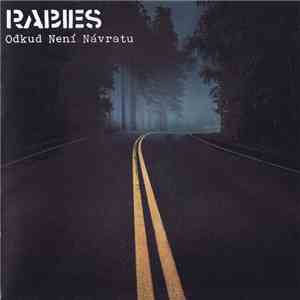 Rabies  - Odkud Není Návratu