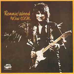 Ronnie Wood - Now Look