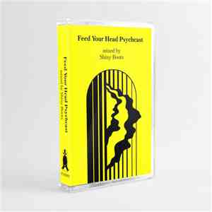 Shiny Boots - Feed Your Head Psychcast