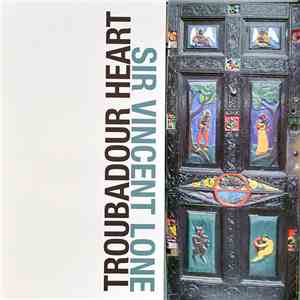 Sir Vincent Lone - Troubadour Heart