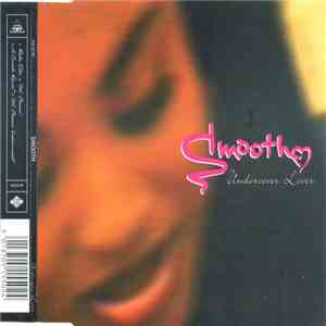 Smooth  - Undercover Lover