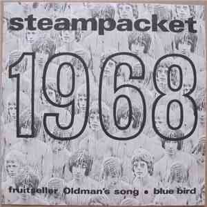 Steampacket  - Fruitseller Oldman's Song c/w Blue Bird
