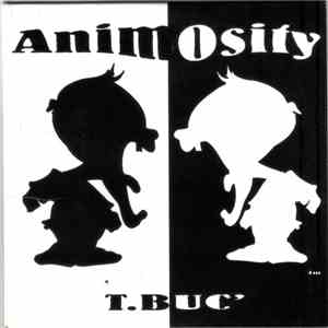T. Buc' - Animosity