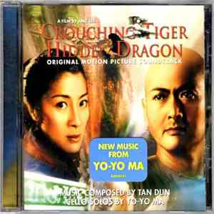 Tan Dun - Crouching Tiger Hidden Dragon (Original Motion Picture Soundtrack ...