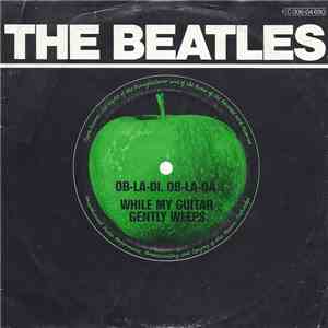The Beatles - Ob-La-Di Ob-La-Da / While My Guitar Gently Weeps