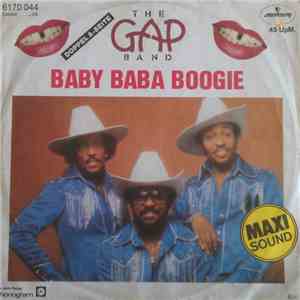 The Gap Band - Baby Baba Boogie / Burn Rubber On Me (Why You Wanna Hurt Me)