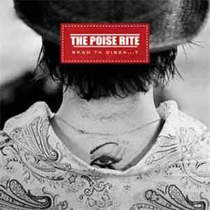 The poise rite - Skąd Ta Cisza