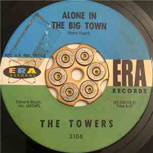The Towers - Alone In A Big Town