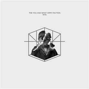 The You And What Army Faction - Rite
