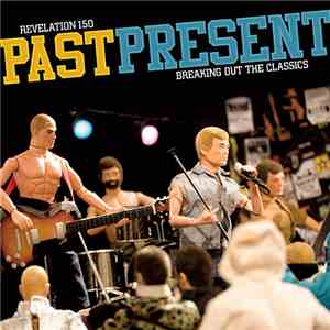 Various - PastPresent: Breaking Out The Classics