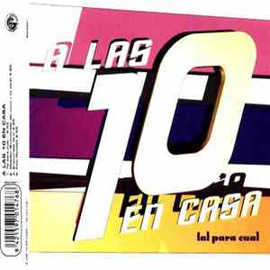 A Las 10 En Casa - Tal Para Cual